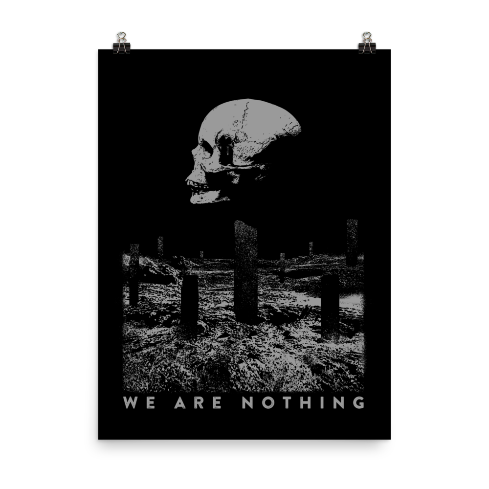 We are nothing - Art print