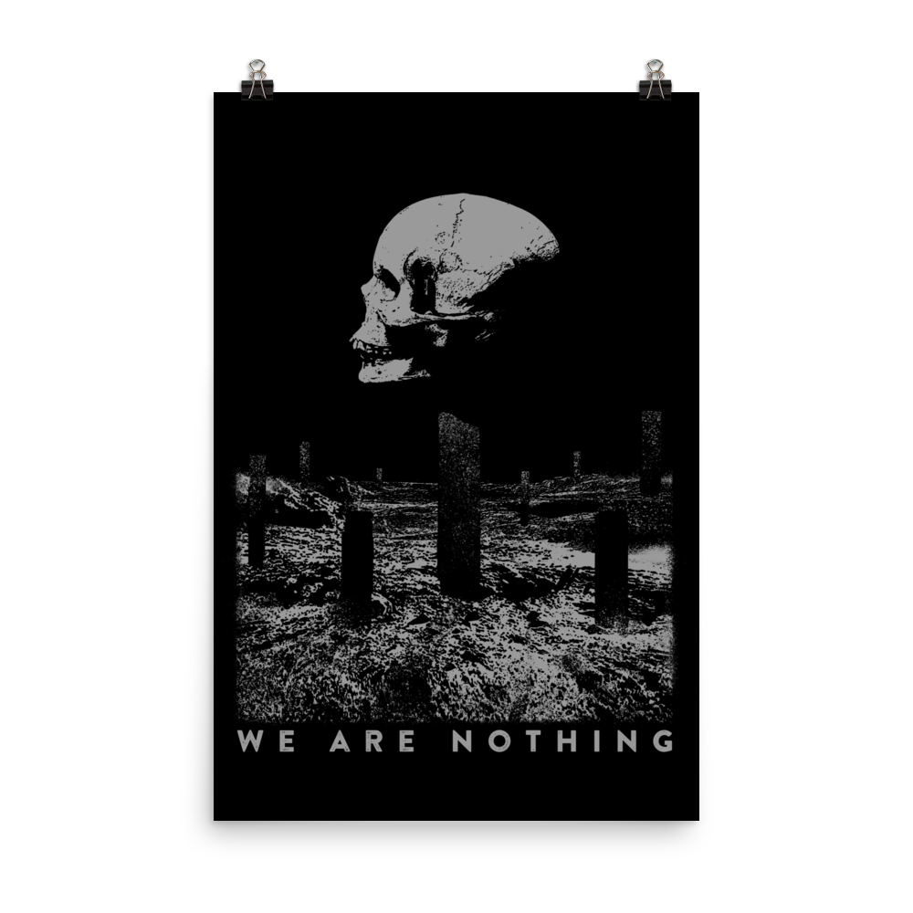 We are nothing - Art print