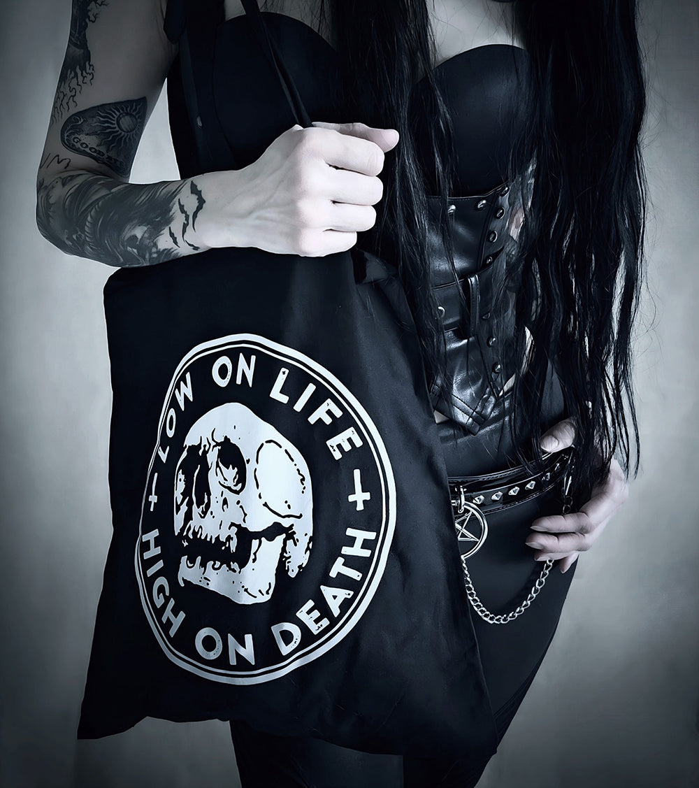 Low on life, high on death - TOTE BAG