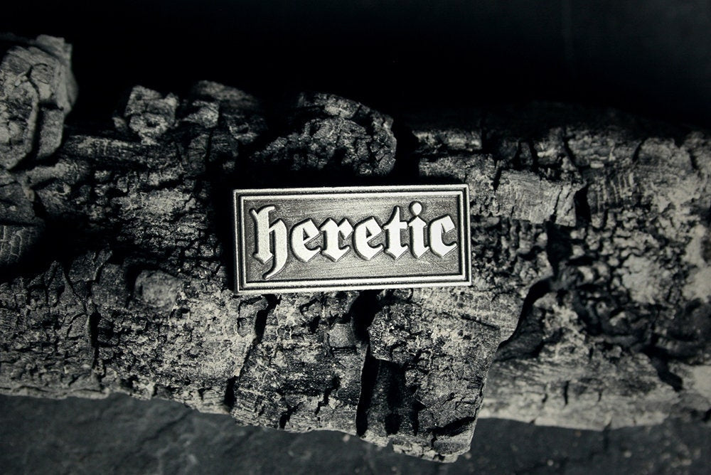 HERETIC - PIN