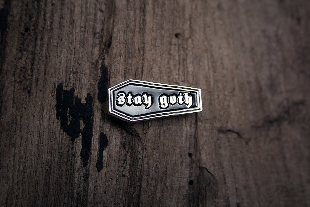 Stay Goth, coffin shaped - PIN