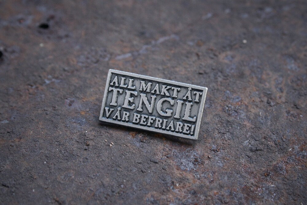 Tengil, all makt åt Tengil vår befriare, The Brothers Lionheart - PIN