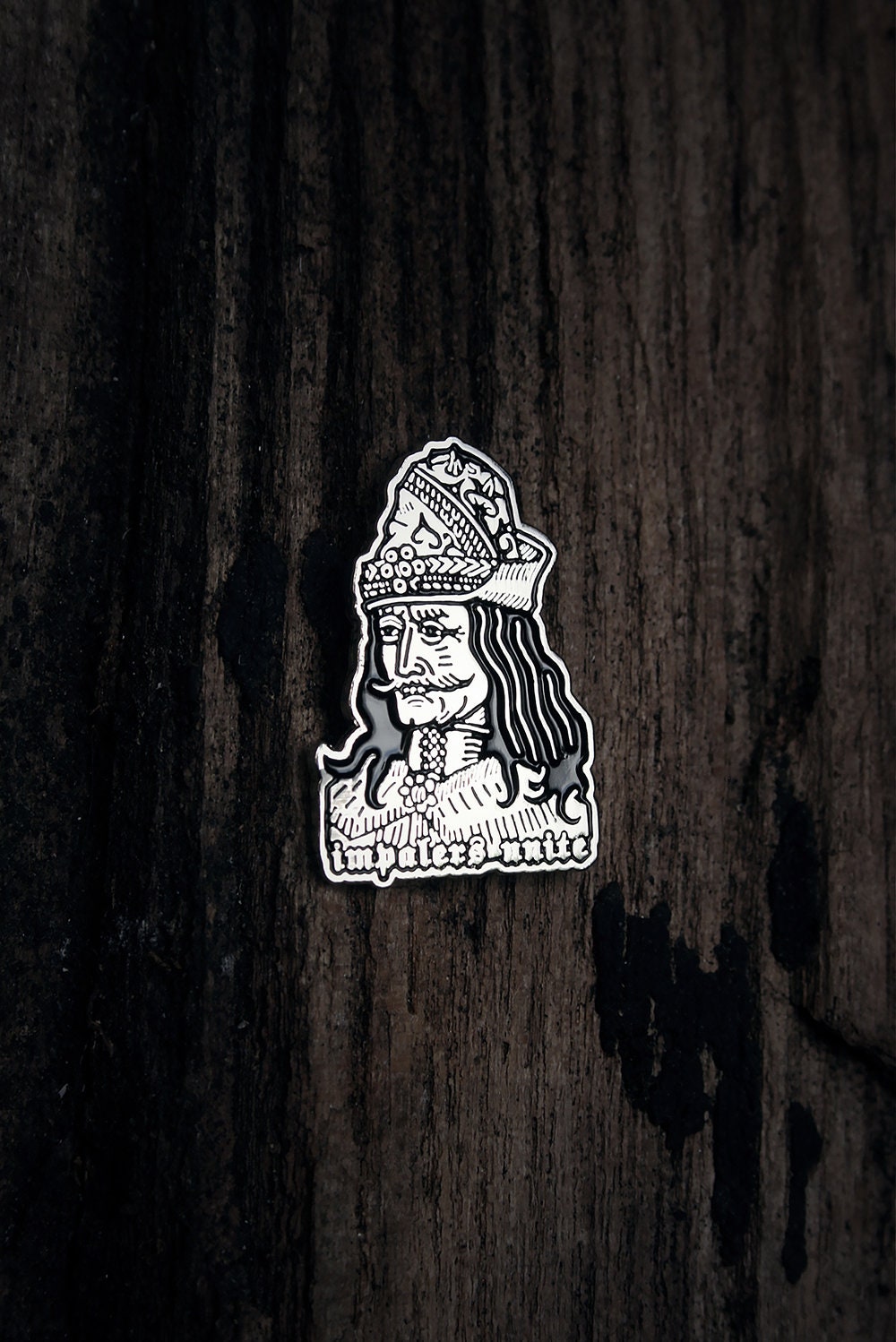 Vlad Tepes, Vlad the Impaler, Impalers unite! - PIN