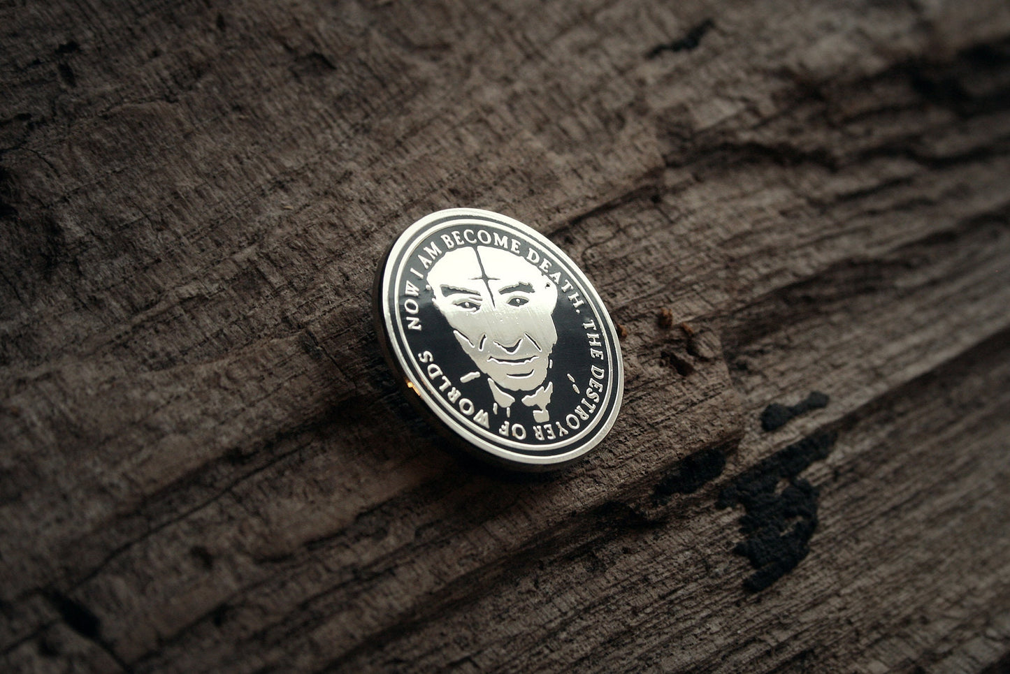 Now I am become death - the destroyer of worlds, Oppenheimer - PIN