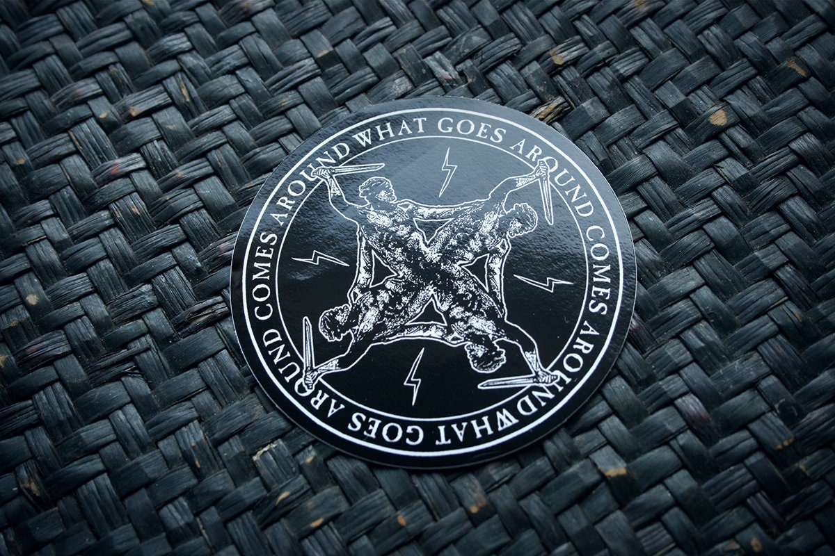 What goes around comes around, vengeance - vinyl STICKER