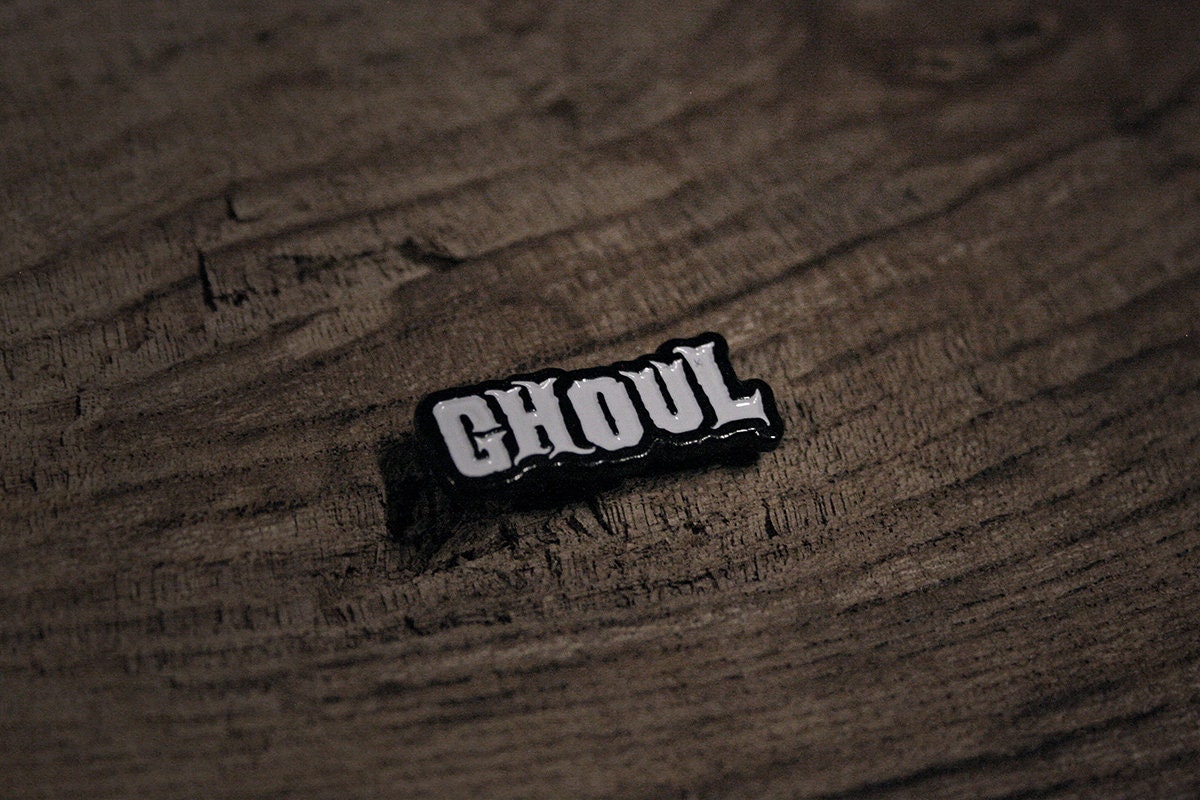 Ghoul, deathrock, goth and horror - PIN