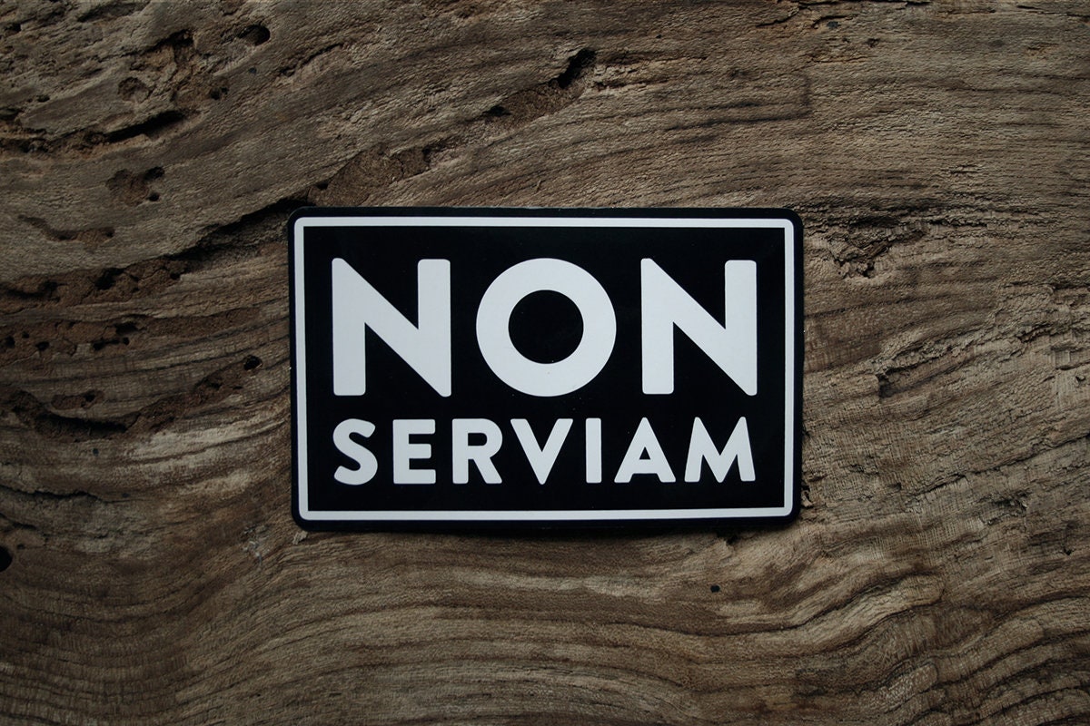 Non Serviam - vinyl STICKER
