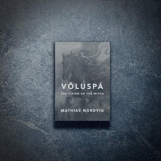 Völuspá: The Vision of the Witch Rendered & Discussed by Mathias Nordvig with art by Rim Baudey - BOOK