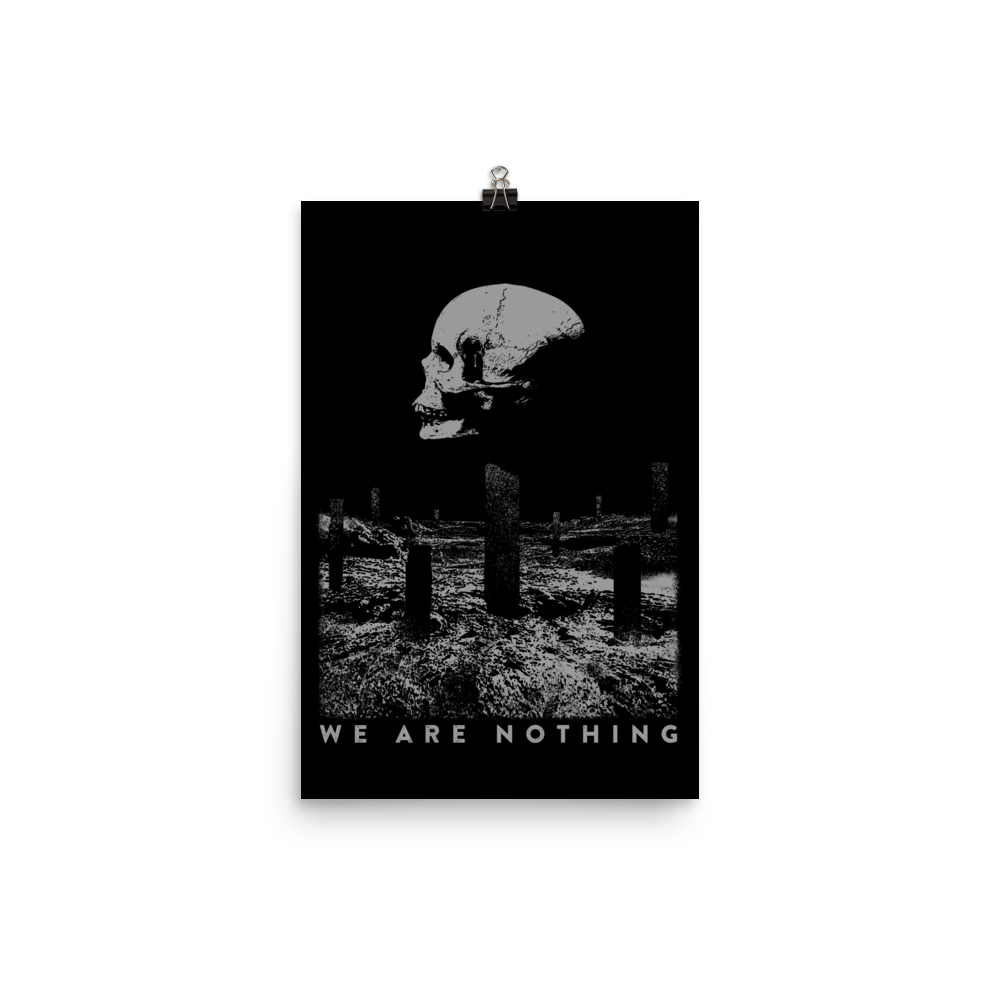 We are nothing - Art print