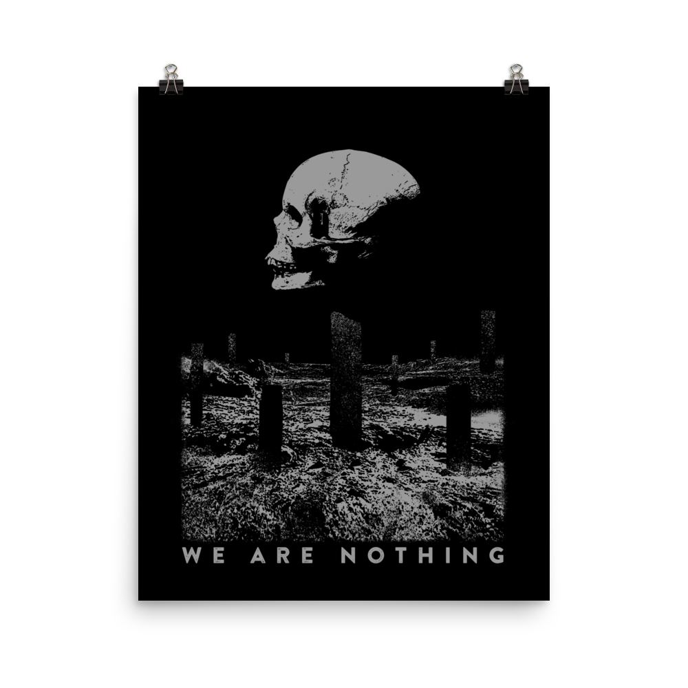 We are nothing - Art print