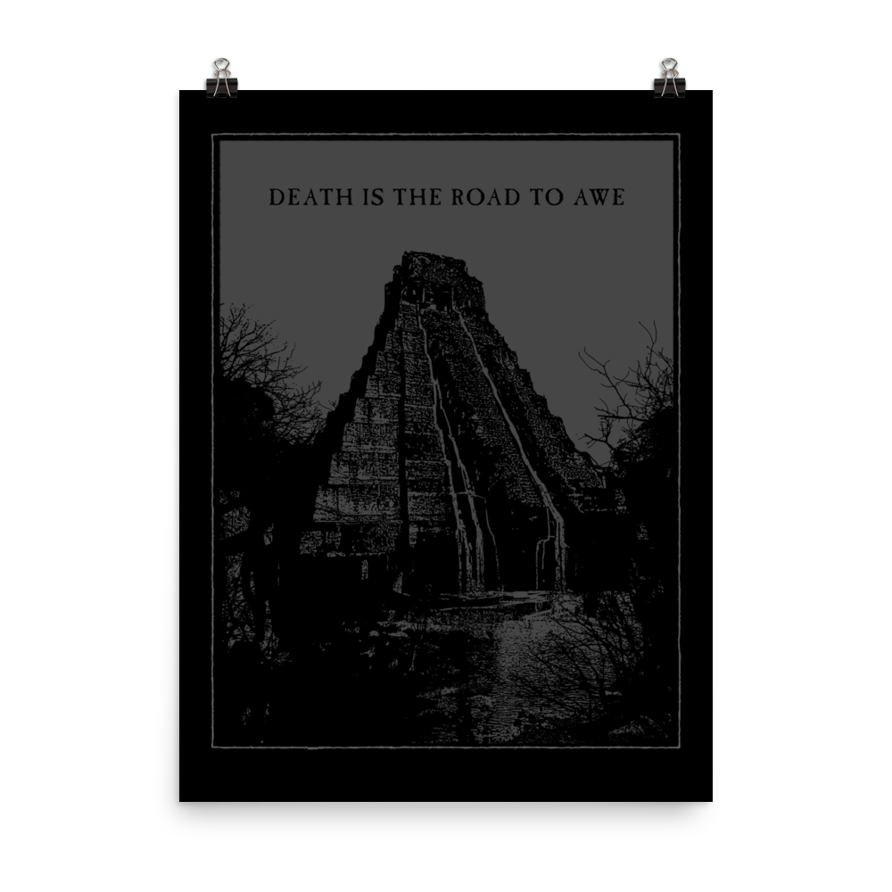 Death is the road to Awe - Art print