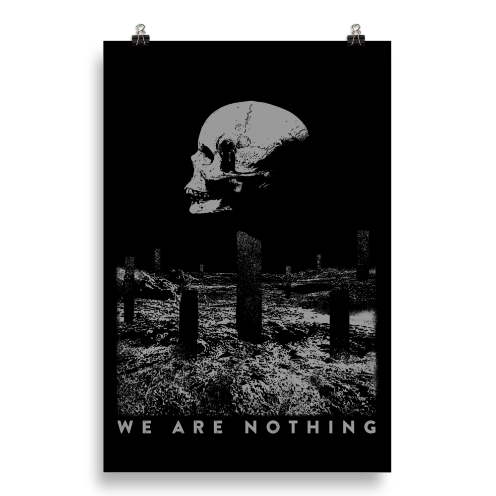 We are nothing - Art print