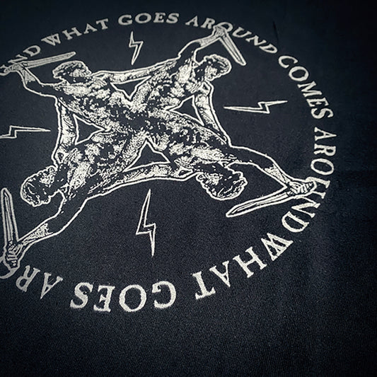 What goes around comes around - T-shirt