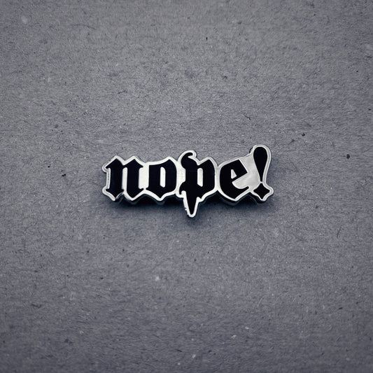 Nope! - PIN