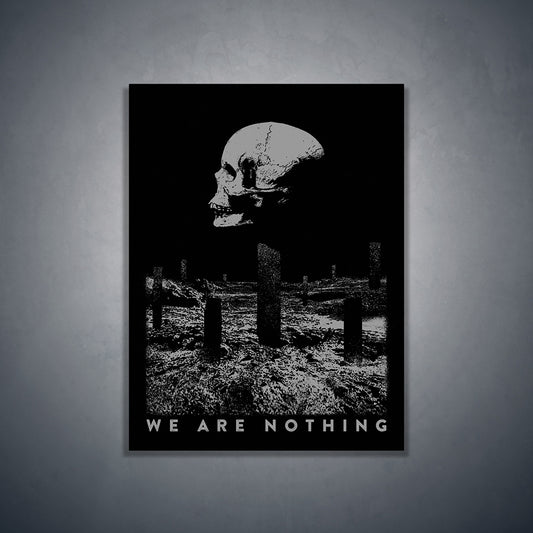 We are nothing - Art print