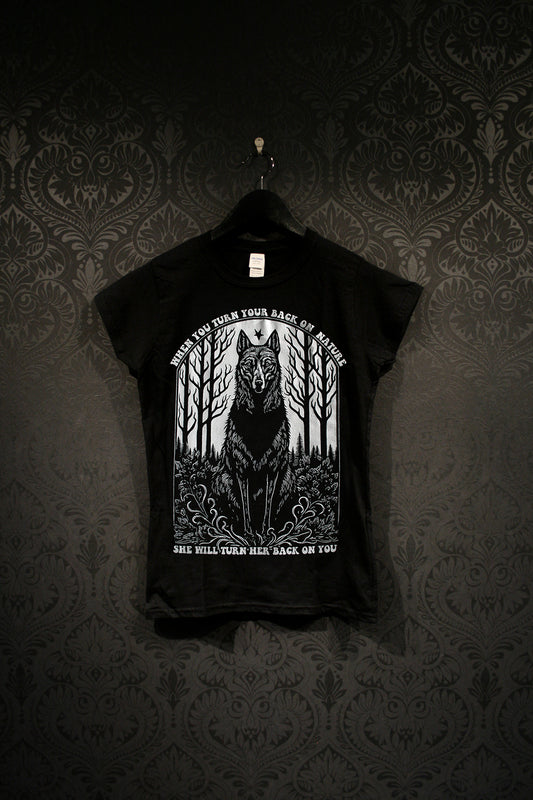 When you turn your back on nature, she will turn her back on you - T-shirt female fitted