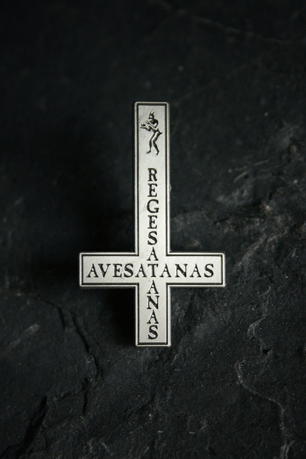 Ave Satanas! Rege Satanas! - PIN