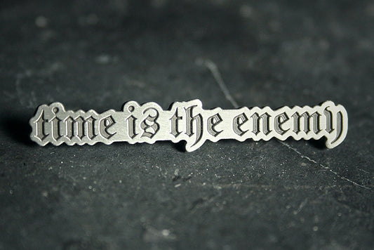 Time is the enemy - PIN