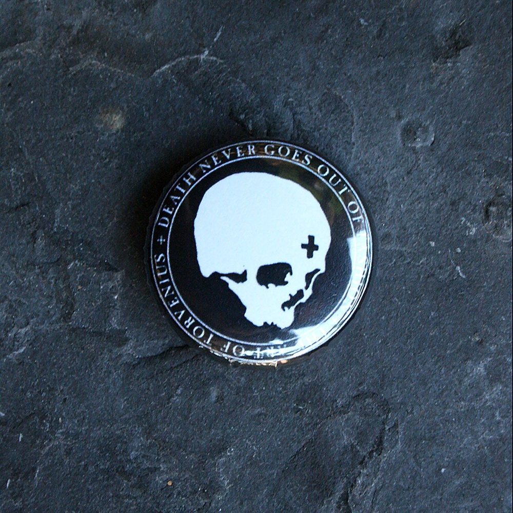 SKULL, Death never goes out of fashion - 25 mm badge / button