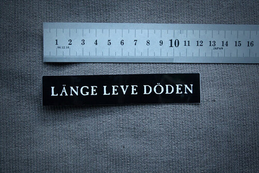 Länge leve döden, Long live death - vinyl STICKER