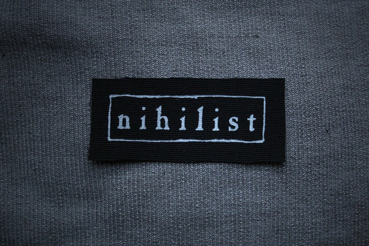 nihilist - screen printed PATCH