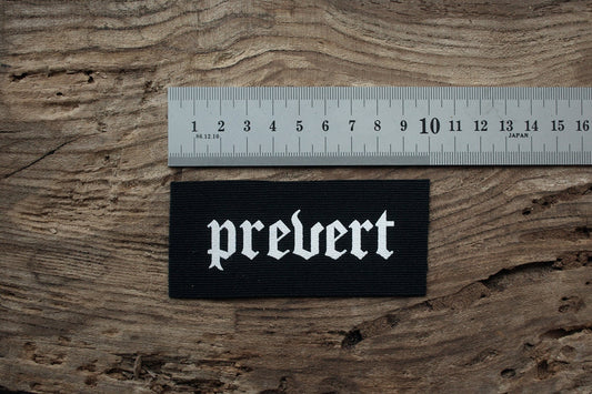 Prevert, the state before  pervert - screen printed PATCH