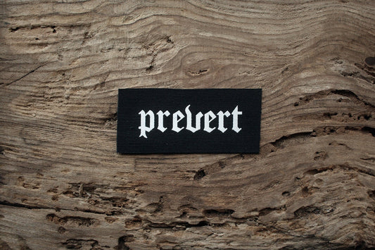 Prevert, the state before  pervert - screen printed PATCH