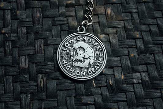 Low on life, high on death - Keychain