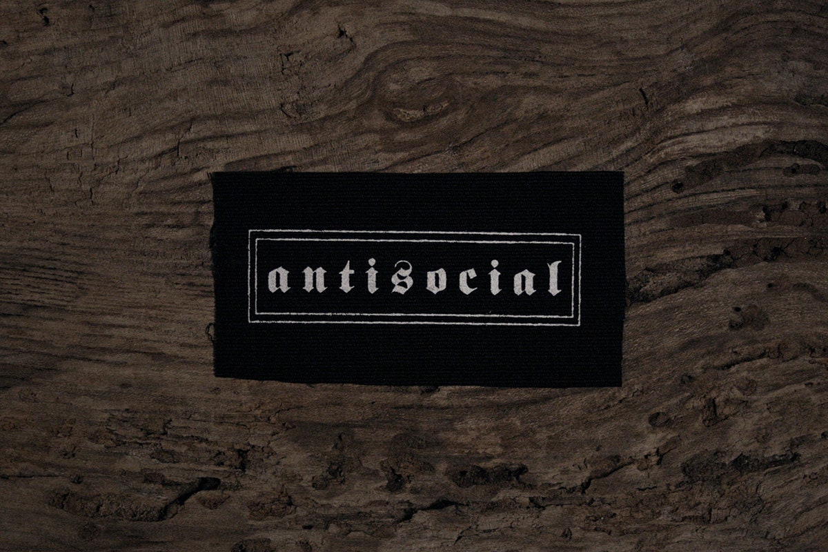 Antisocial - screen printed PATCH