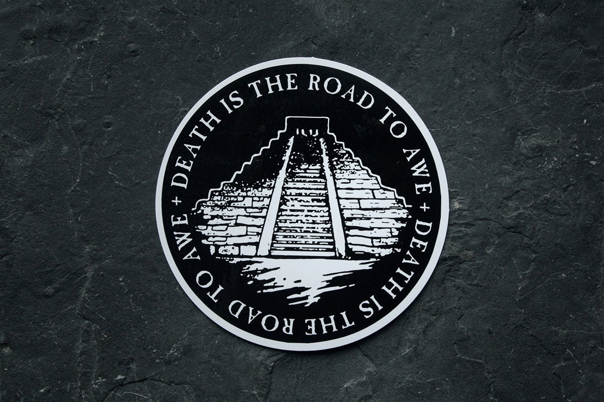 Death is the road to Awe - vinyl STICKER