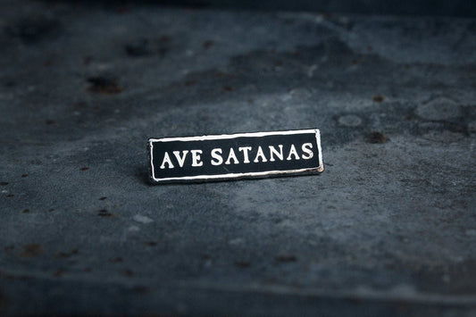 Ave Satanas! Hail Satan! - PIN