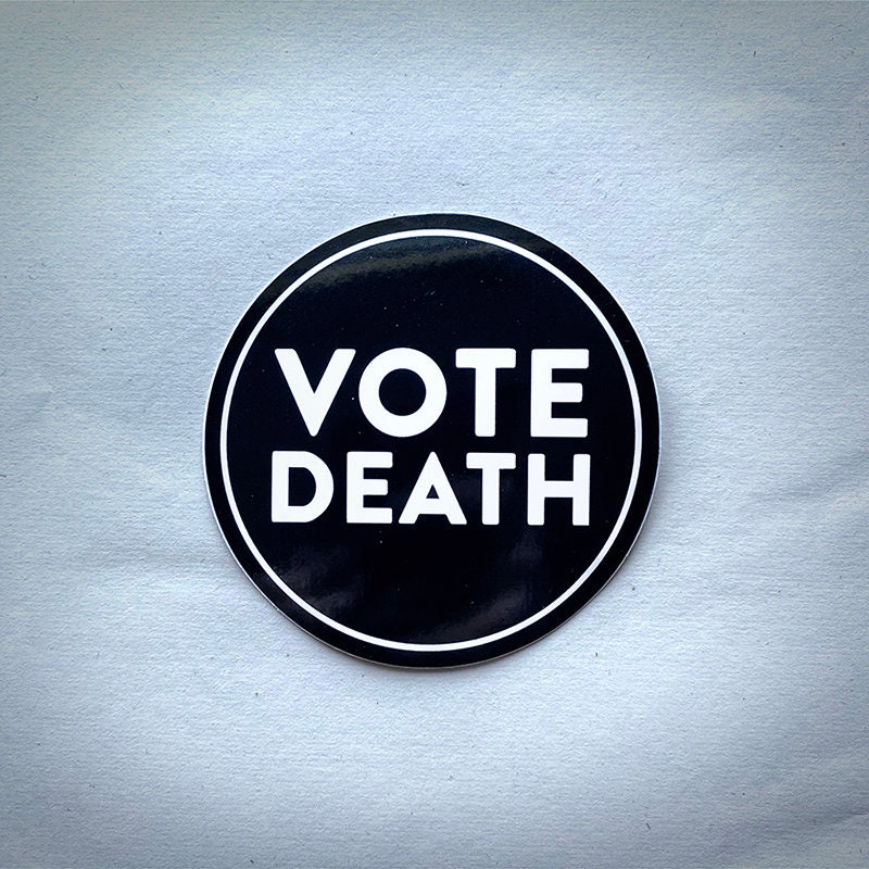 Vote Death - STICKER