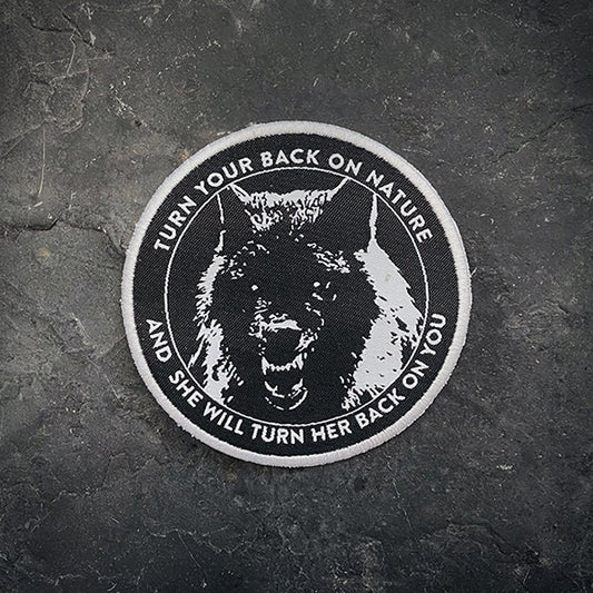 Turn your back on nature and she will turn her back on you - PATCH