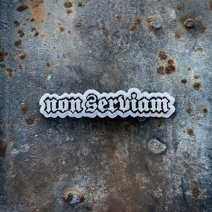 Non serviam, text, embroidery version - PATCH