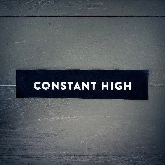 Constant high - BACK PATCH